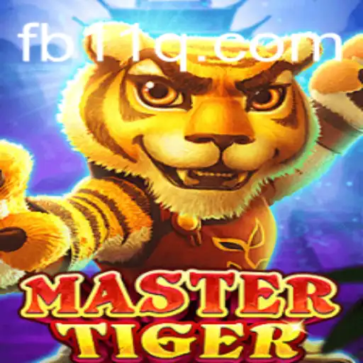 Descubra o Fascinante Mundo de MasterTiger: Um Guia Completo